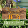 Shut the Gate Dog Sign E-M