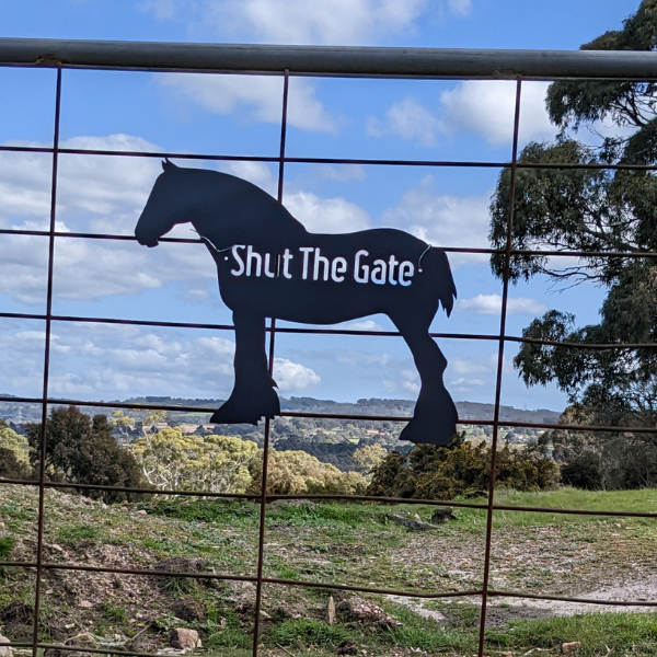 Shut the Gate Clydesdale Sign