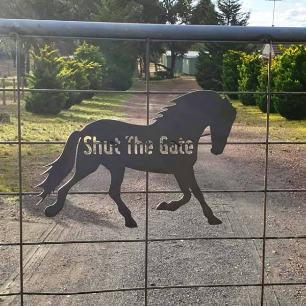 Shut the Gate Galloping Horse Sign